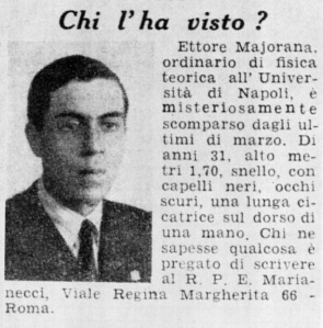 Chi l'ha visto?--Who has seen him? An original ad announcing Majorana's disappearance on March 26, 1938